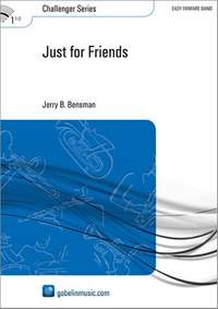 Jerry B. Bensman: Just for Friends