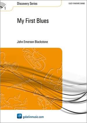 John Emerson Blackstone: My First Blues