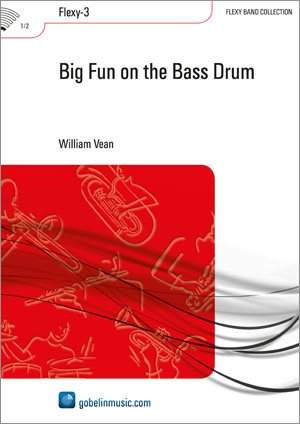 William Vean: Big Fun on the Bass Drum
