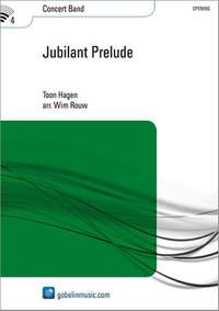 Toon Hagen: Jubilant Prelude