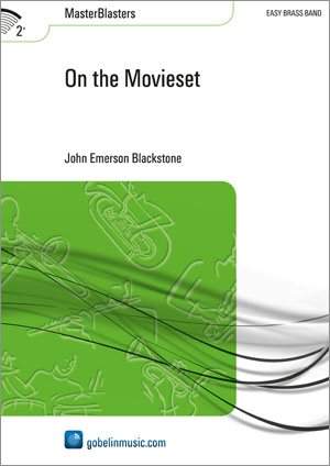 John Emerson Blackstone: On the Movieset