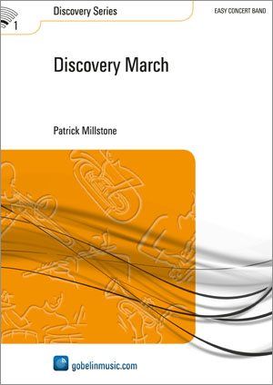 Patrick Millstone: Discovery March