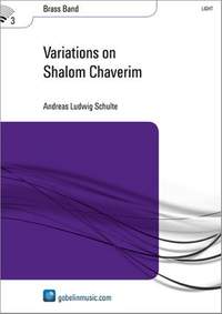 Andreas Ludwig Schulte: Variations on Shalom Chaverim