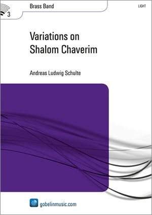 Andreas Ludwig Schulte: Variations on Shalom Chaverim