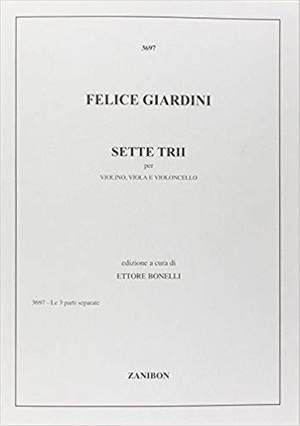 Felice de Giardini: Sette Trii per Violino, Viola e Violoncello