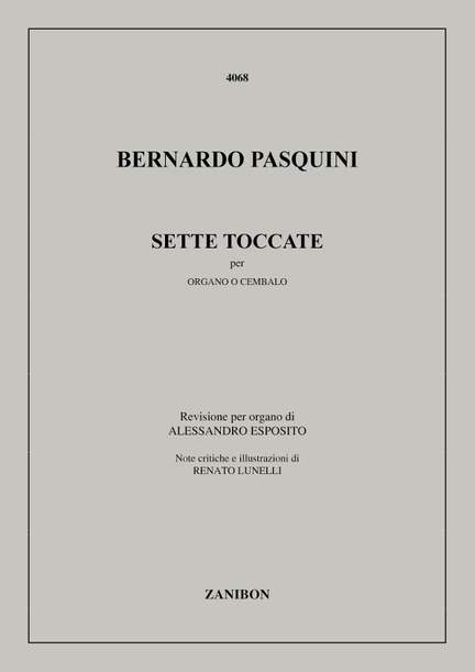 Bernardo Pasquini: Sette Toccate