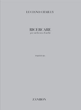 Luciano Chailly: Ricercare