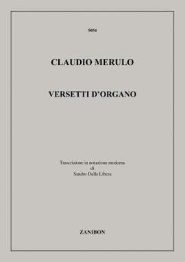 Claudio Merulo: Versetti D'Organo