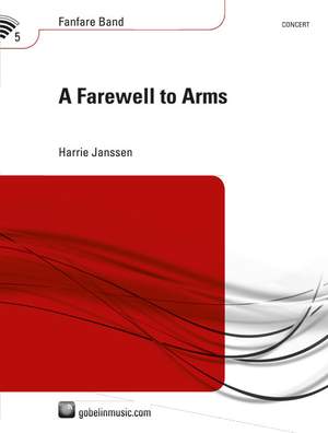 Harrie Janssen: A Farewell to Arms