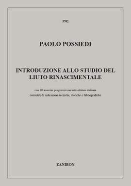 Paolo Possiedi: Introduzione Allo Studio Del Liuto Rinascimentale