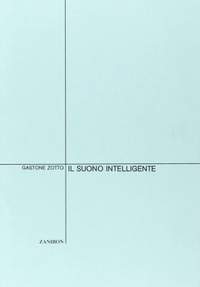 G. Zotto: Il Suono Intelligente