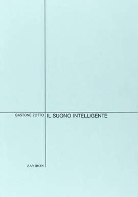 G. Zotto: Il Suono Intelligente