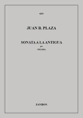 J.B. Plaza: Sonata A La Antigua