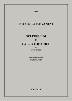 Niccolò Paganini: Preludi (6) E Caprice D'Adieu (Bulatoff)