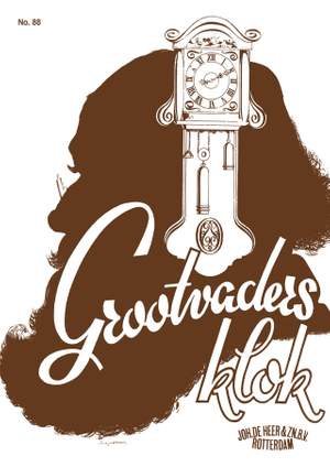 Henry Clay Work: Grootvaders Klok