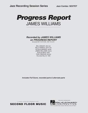 James Williams: Progress Report