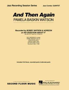 Pamela Watson: And Then Again