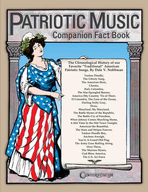 Dale V. Nobbman: Patriotic Music Companion Fact Book