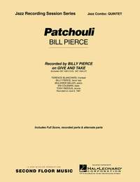 Bill Pierce: Patchouli