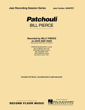 Bill Pierce: Patchouli