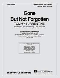 Tommy Turrentine: Gone But Not Forgotten (For Fats)