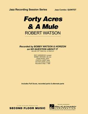 Robert Watson: Forty Acres and a Mule