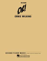 Ernie Wilkins: Oh!
