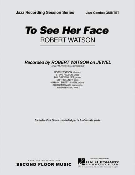 Robert Watson: To See Her Face