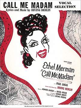 Irving Berlin: Call Me Madam