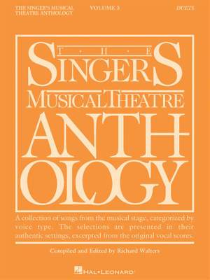 The Singer's Musical Theatre Anthology - Duets Volume Three