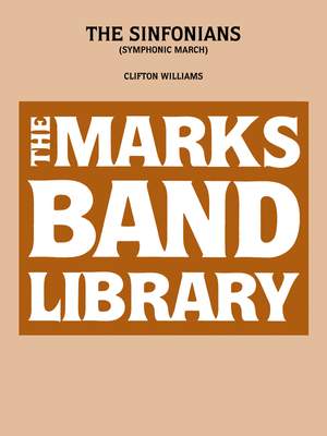 Clifton Williams: The Sinfonians (Symphonic March)