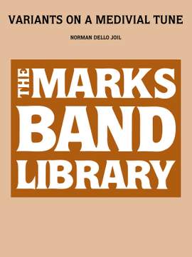 Norman Dello Joio: Variants on a Medieval Tune