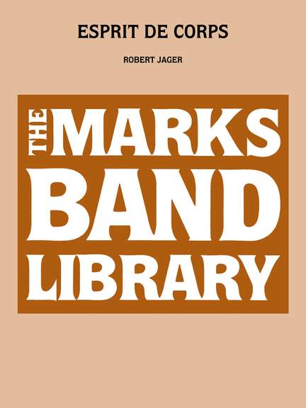 Robert Jager: Esprit de Corps