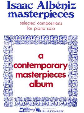 Isaac Albéniz: Albeniz Masterpieces