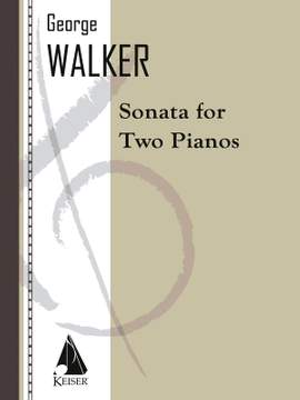 George Walker: Sonata for 2 Pianos