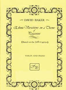 David Baker: Ethnic Variations on a Theme of Paganini