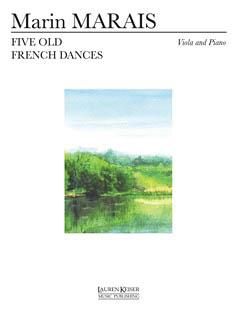 Marin Marais: Five Old French Dances