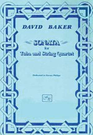 David Baker: Sonata for Tuba and String Quartet