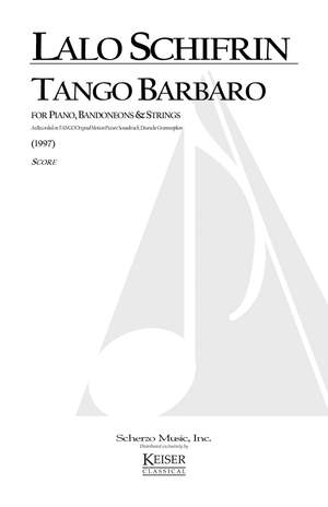 Lalo Schifrin: Tango Barbaro
