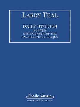 Larry Teal: Daily Studies