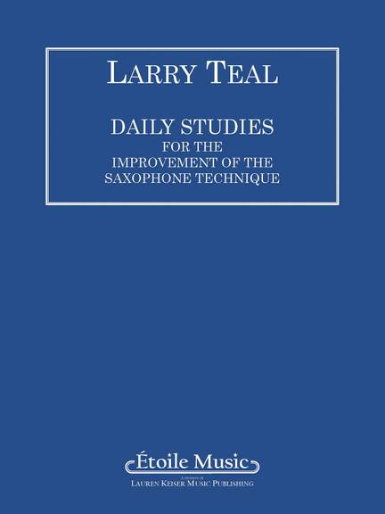 Larry Teal: Daily Studies