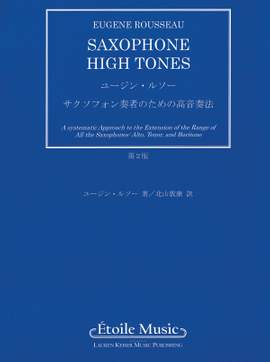 Eugene Rousseau: Saxophone High Tones - Japanese Edition