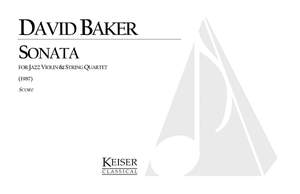 David Baker: Sonata for Jazz Violin and String Quartet