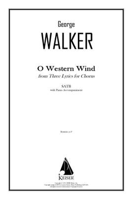 George Walker: O Western Wind (from Three Lyrics for Chorus)
