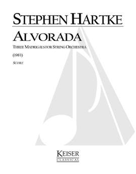 Stephen Hartke: Alvorada