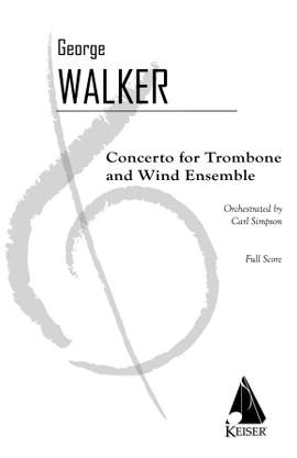 George Walker: Concerto for Trombone and Wind Ensemble