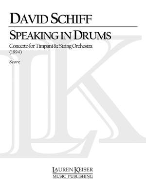 David Schiff: Speaking in Drums