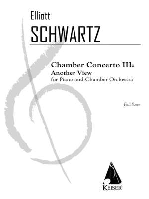 Elliott Schwartz: Chamber Concerto III