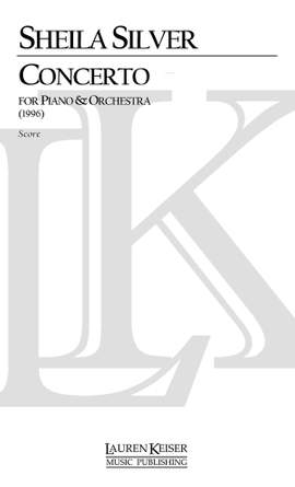 Sheila Silver: Concerto for Piano and Orchestra