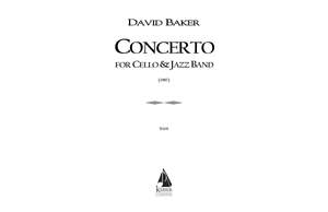 David Baker: Concerto for Cello and Jazz Band